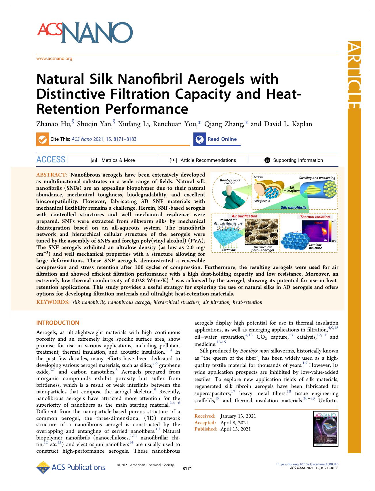 Natural Silk Nanofibril Aerogels with Distinctive Filtration Capacity and Heat-Retention Performance by Zhanao Hu Shuqin Yan Xiufang Li Renchuan You Qiang Zhang and David L. Kaplan