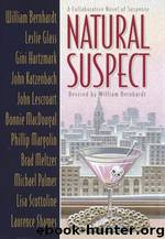 Natural Suspect: A Collaborative Novel by unknow