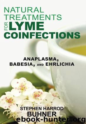 Natural Treatments for Lyme Coinfections by Stephen Harrod Buhner