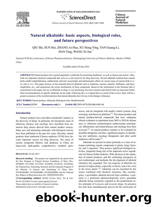 Natural alkaloids: basic aspects, biological roles, and future perspectives by Shi QIU & Hui SUN & Ai-Hua ZHANG & Hong-Ying XU & Guang-Li YAN & Ying HAN & Xi-Jun WANG