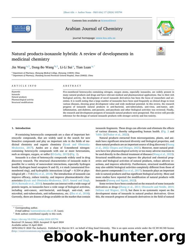 Natural products-isoxazole hybrids: A review of developments in medicinal chemistry by Jin Wang & Dong-Bo Wang & Li-Li Sui & Tian Luan