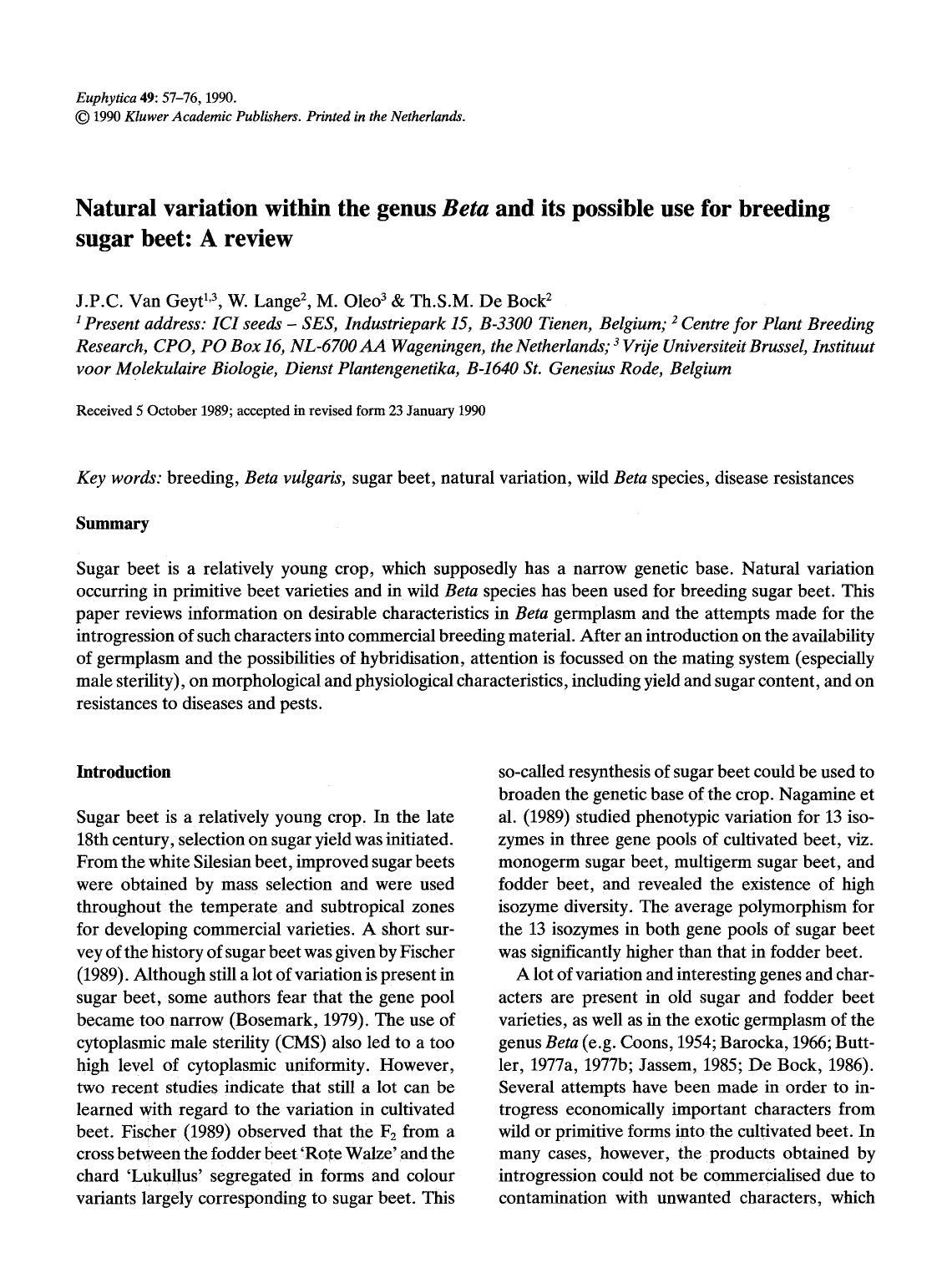 Natural variation within the genus <Emphasis Type="Italic">Beta <Emphasis> and its possible use for breeding sugar beet: A review by Unknown