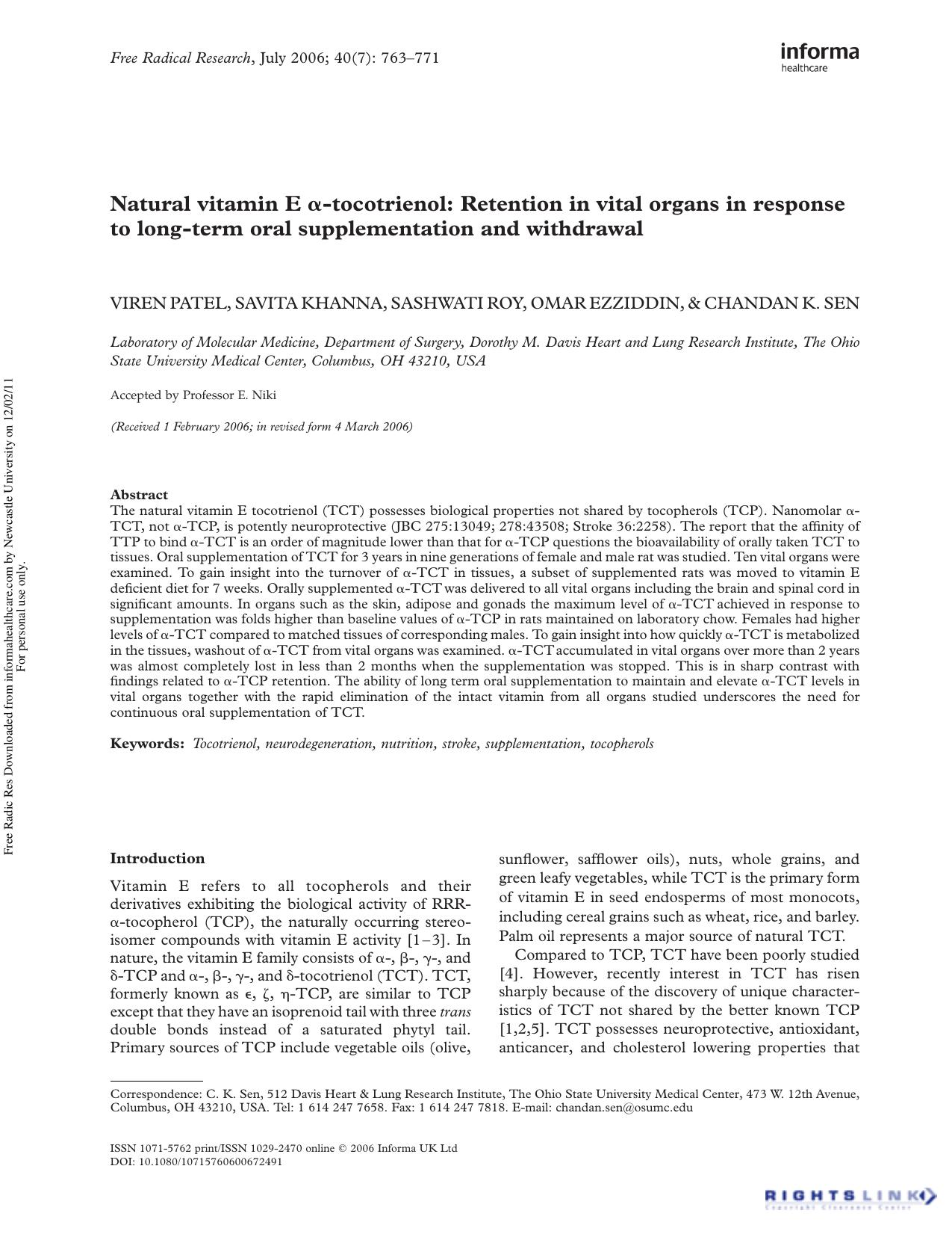 Natural vitamin E Î±-tocotrienol: Retention in vital organs in response to long-term oral supplementation and withdrawal by Viren Patel1 Savita Khanna1 Sashwati Roy1 Omar Ezziddin1 & Chandan K. Sen1†