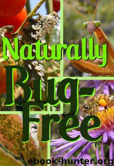 Naturally Bug-Free: Controlling Pest Insects Without Chemicals (Permaculture Gardener) by Hess Anna