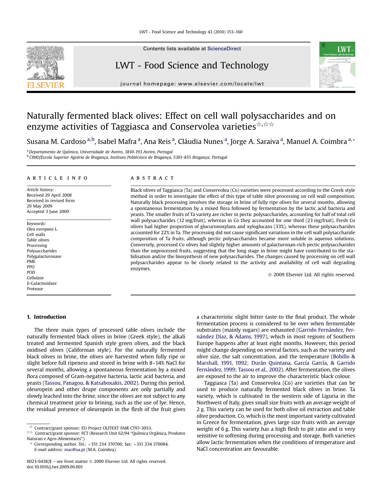Naturally fermented black olives: Effect on cell wall polysaccharides and on enzyme activities of Taggiasca and Conservolea varieties by Susana M. Cardoso; Isabel Mafra; Ana Reis; ClAudia Nunes; Jorge A. Saraiva; Manuel A. Coimbra