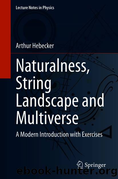 Naturalness, String Landscape and Multiverse by Arthur Hebecker