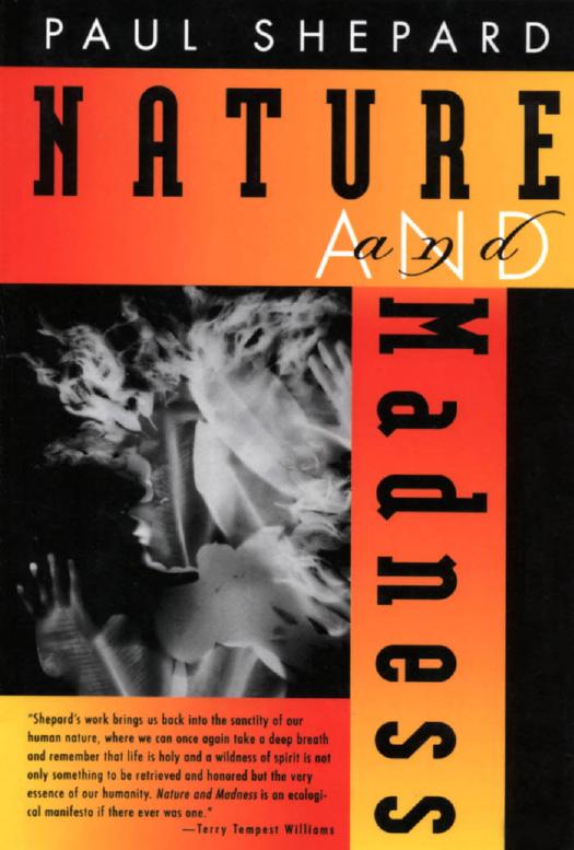 Nature and Madness by Paul Shepard