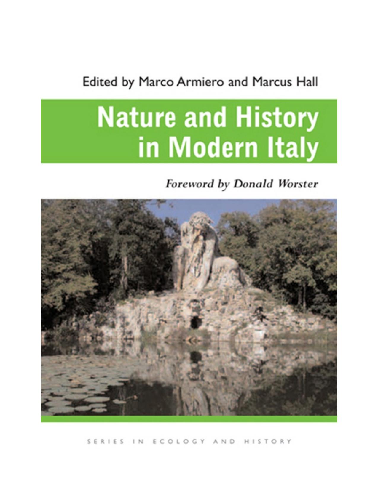 Nature and history in modern Italy by Armiero Marco;Hall Marcus;Worster Donald