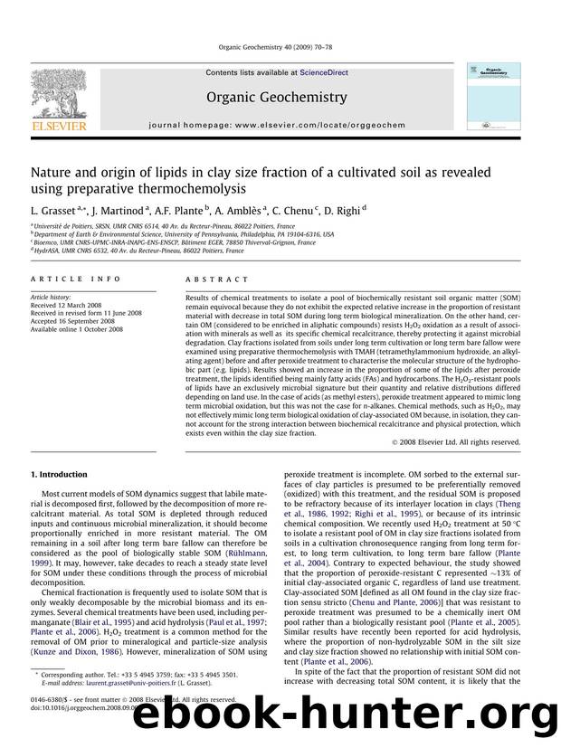 Nature and origin of lipids in clay size fraction of a cultivated soil as revealed using preparative thermochemolysis by L. Grasset; J. Martinod; A.F. Plante; A. Amblès; C. Chenu; D. Righi