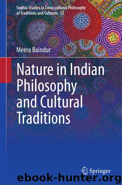 Nature in Indian Philosophy and Cultural Traditions by Meera Baindur