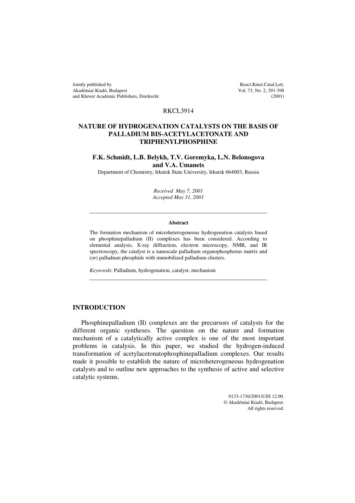 Nature of Hydrogenation Catalysts on the Basis of Palladium Bis-Acetylacetonate and Triphenylphosphine by Unknown