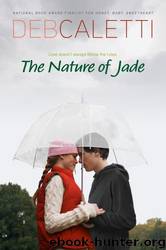 Nature of Jade by Deb Caletti
