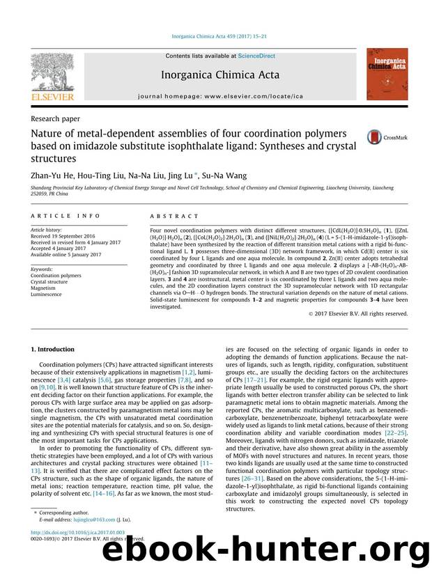 Nature of metal-dependent assemblies of four coordination polymers based on imidazole substitute isophthalate ligand: Syntheses and crystal structures by Zhan-Yu He & Hou-Ting Liu & Na-Na Liu & Jing Lu & Su-Na Wang