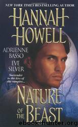 Nature of the Beast by Hannah Howell & Adrienne Basso & Eve Silver