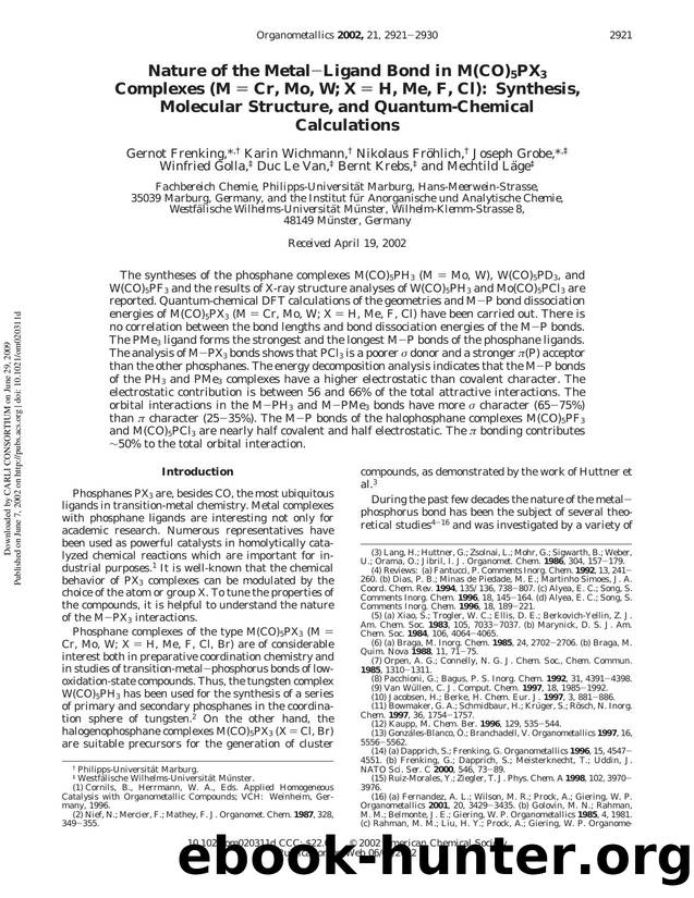 Nature of the MetalLigand Bond in M(CO)5PX3 Complexes (M = Cr, Mo, W; X = H, Me, F, Cl): Synthesis, Molecular Structure, and Quantum-Chemical Calculations by unknow