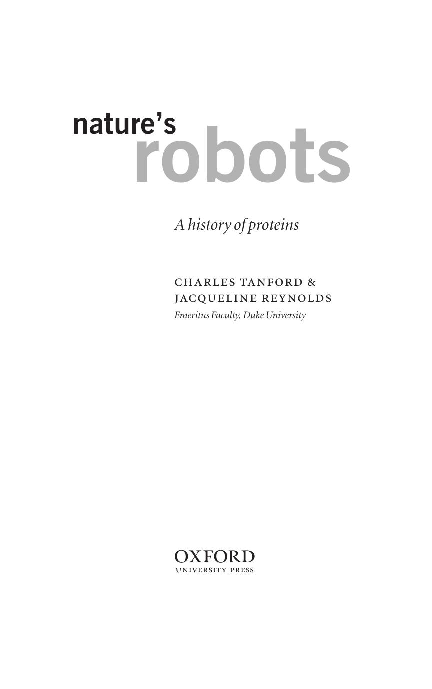 Nature's Robots: A History of Proteins (Oxford Paperbacks) by Charles Tanford Jacqueline Reynolds