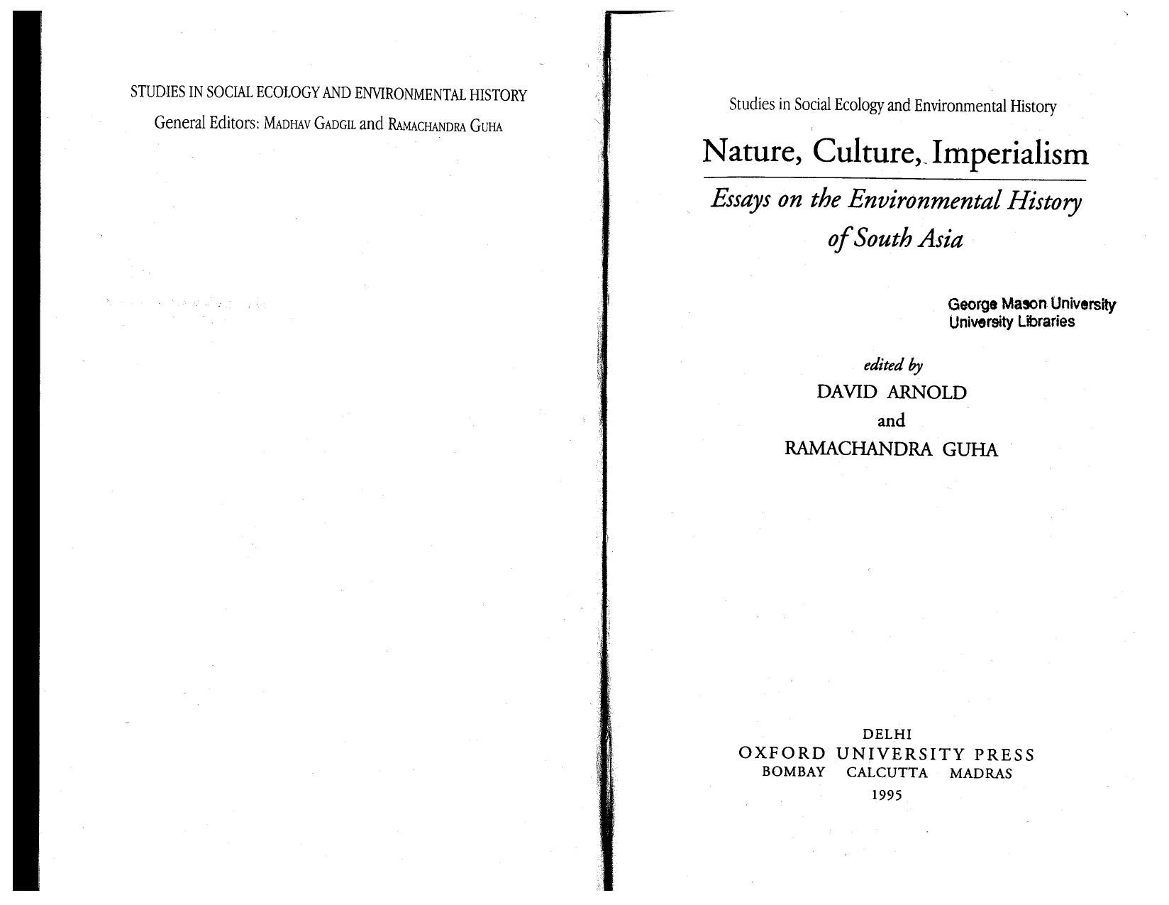 Nature, Culture, Imperialism: Essays on the Environmental History of South Asia by David Arnold