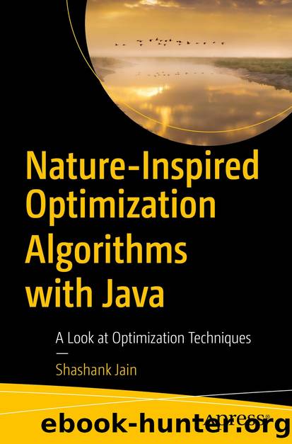 Nature-Inspired Optimization Algorithms with Java by Shashank Jain