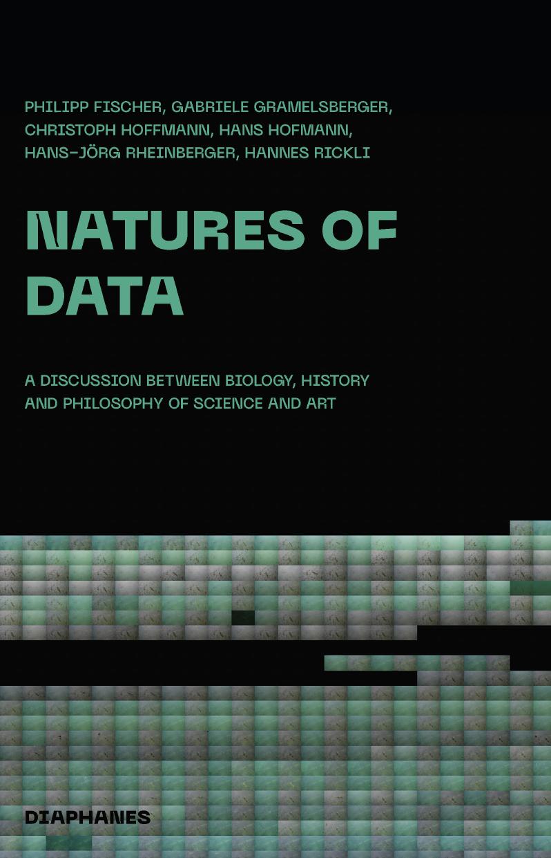 Natures of Data: A Discussion between Biologists, Artists and Science Scholars by unknow