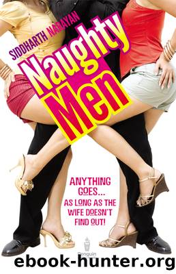 Naughty Men by Siddharth Narayan