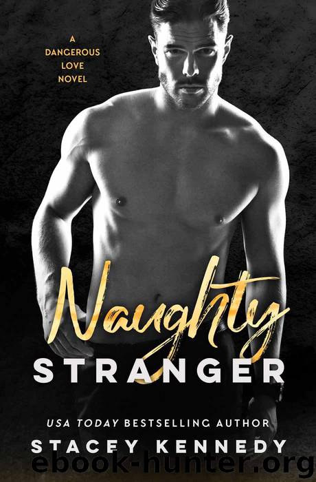 Naughty Stranger by Kennedy Stacey