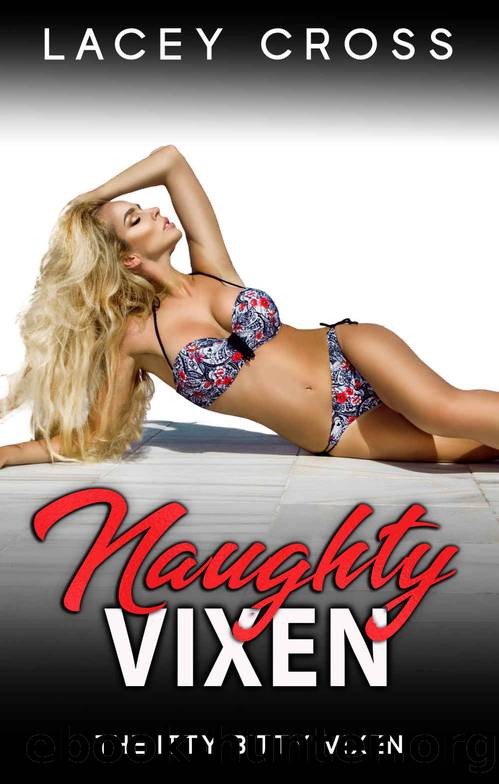 Naughty Vixen by Cross Lacey