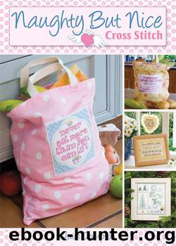Naughty but Nice Cross Stitch by Claire Crompton