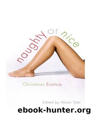Naughty or Nice? by Alison Tyler