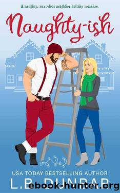 Naughty-ish: a naughty next-door neighbor holiday romance by L.B. Dunbar