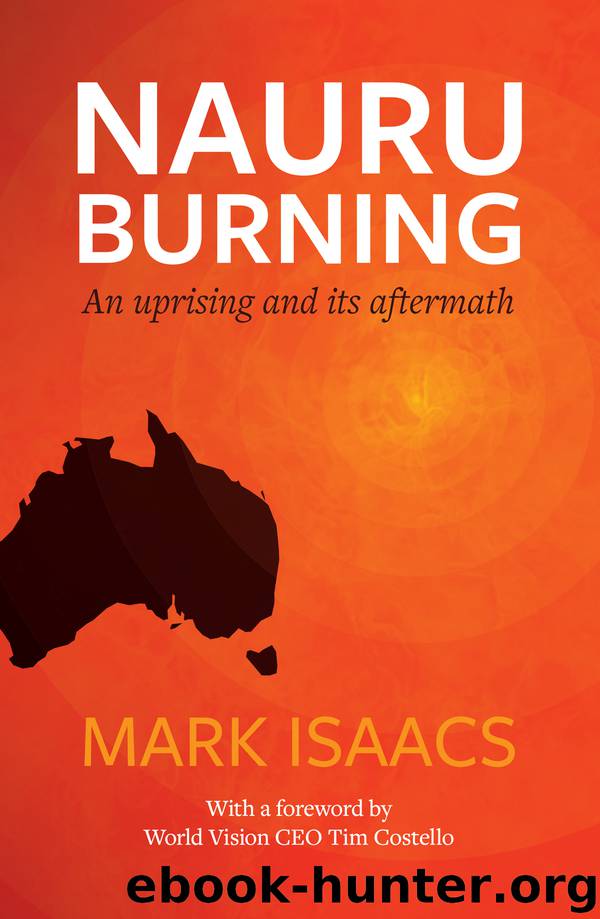 Nauru Burning by Mark Isaacs