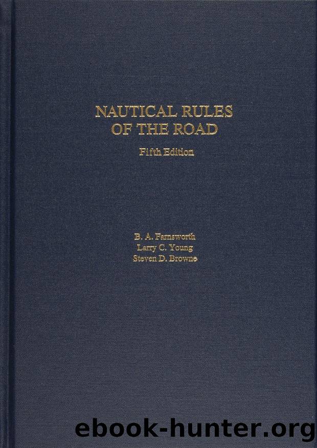Nautical Rules of the Road by Steven D. Browne