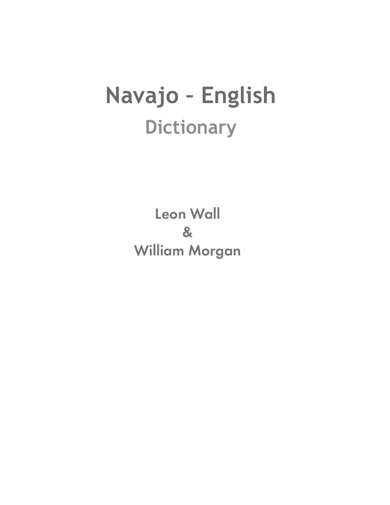 Navajo-English Dictionary Leon Wall by Unknown