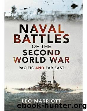 Naval Battles of The Second World War by Leo Marriott