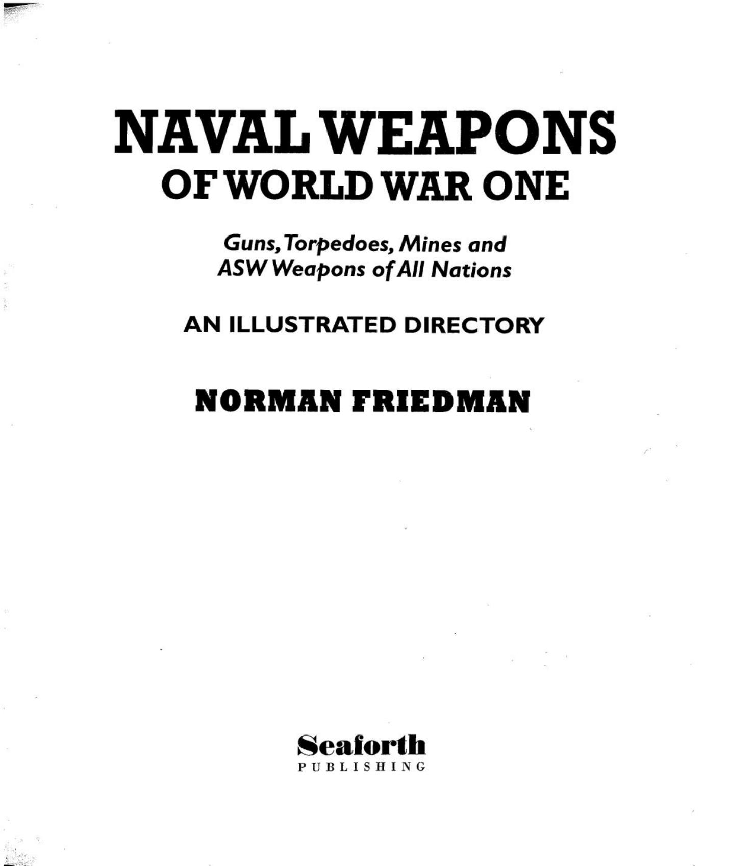 Naval Weapons of World War One by Norman Friedman