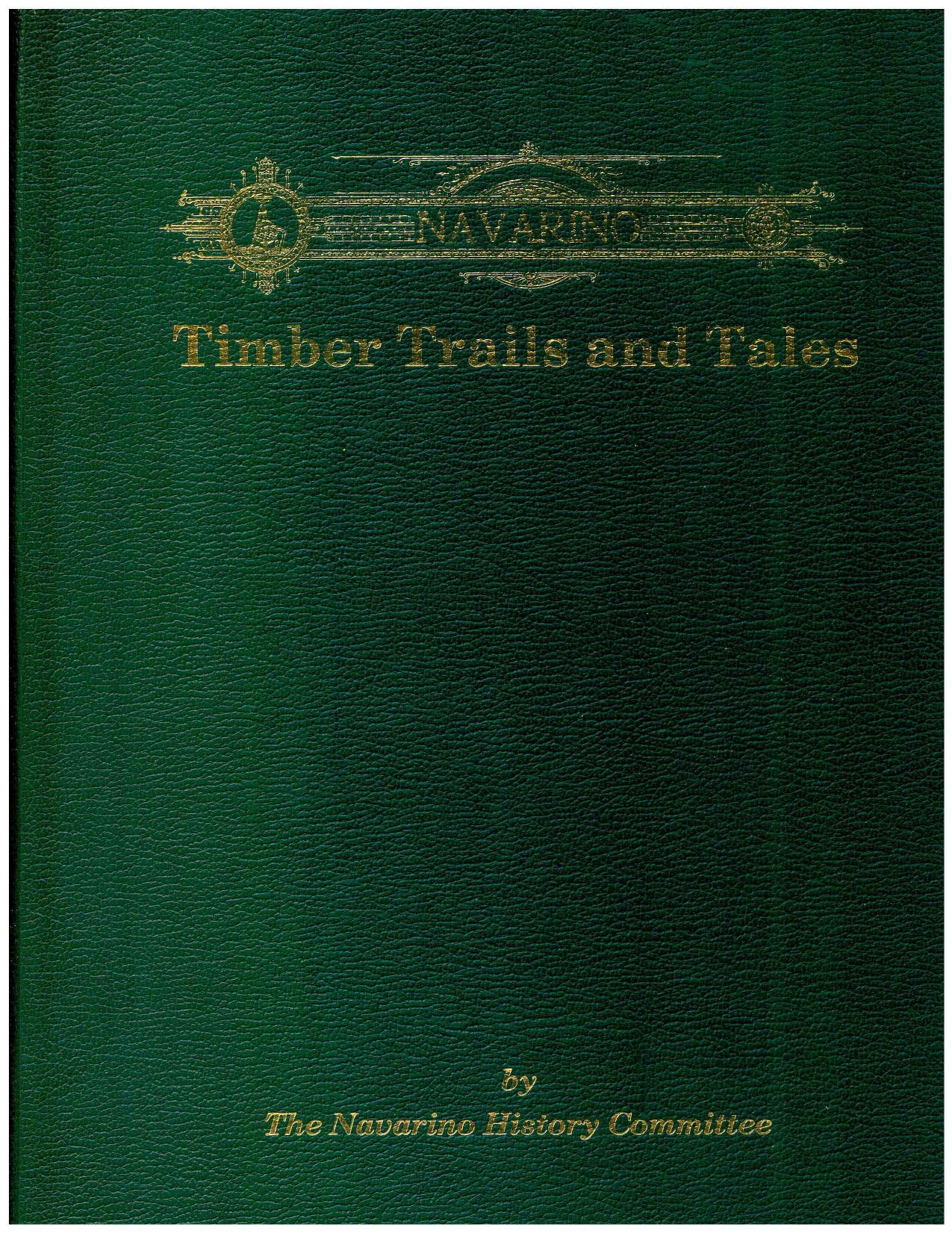 Navarino: Timber Trails and Tales by Navarino History Committee