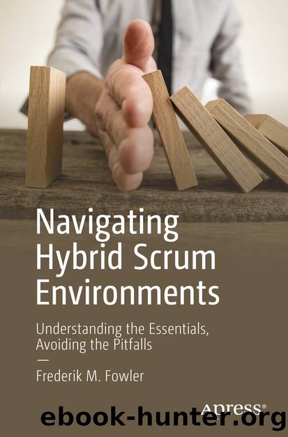 Navigating Hybrid Scrum Environments by Frederik M. Fowler