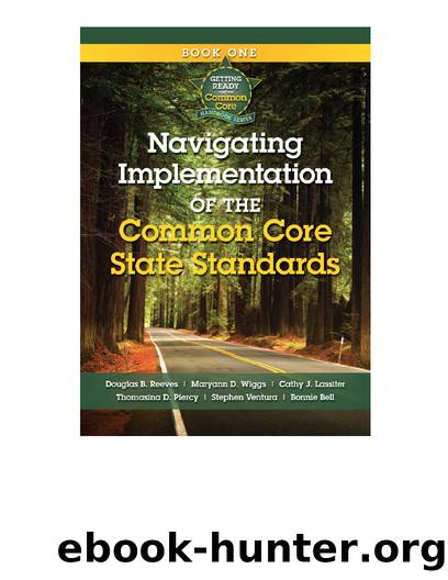Navigating Implementation of the Common Core State Standards by Douglas B. Reeves