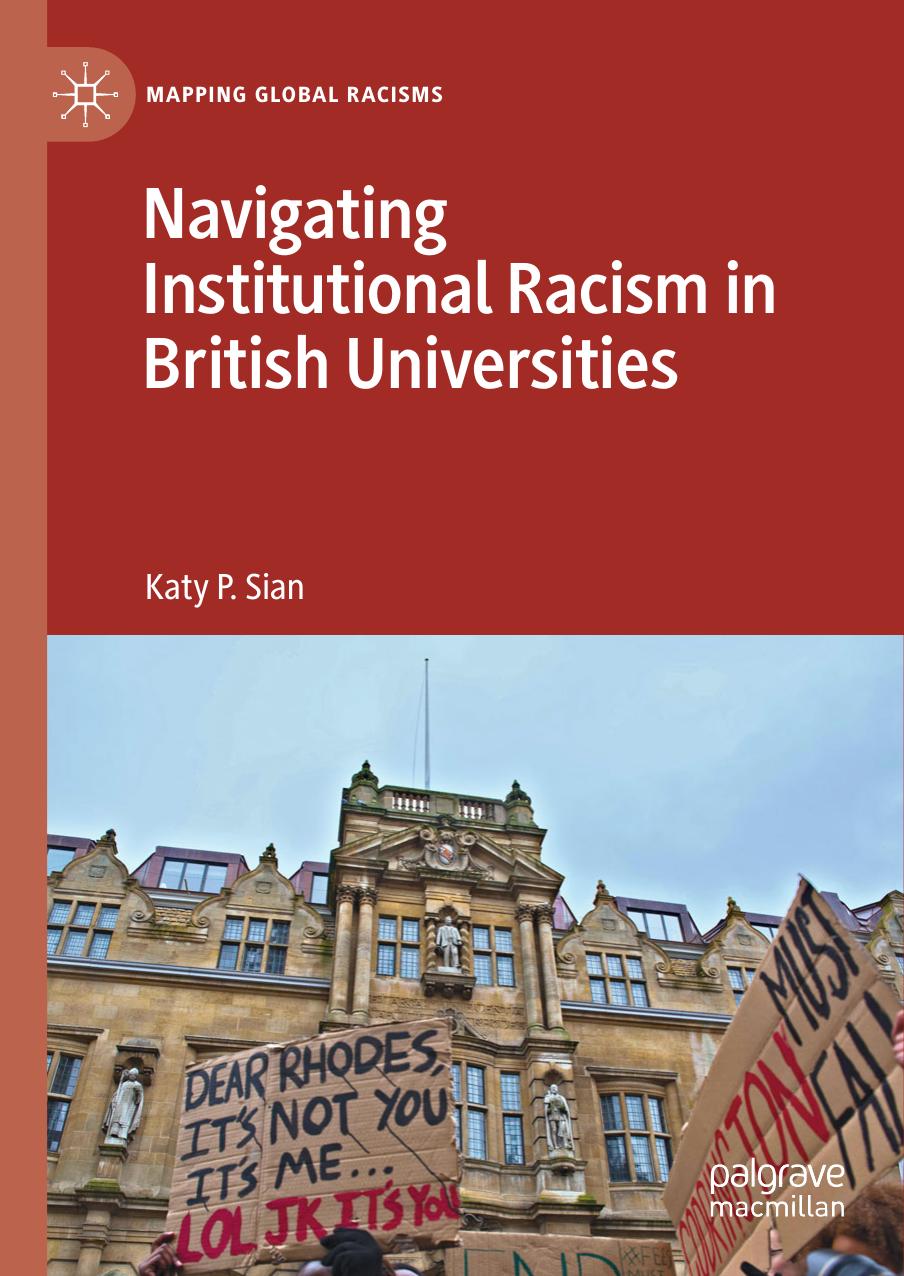 Navigating Institutional Racism in British Universities by Katy P. Sian