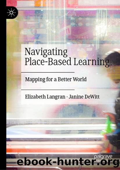 Navigating Place-Based Learning by Elizabeth Langran & Janine DeWitt