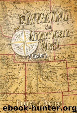 Navigating the American West: A History by Permar Thomas