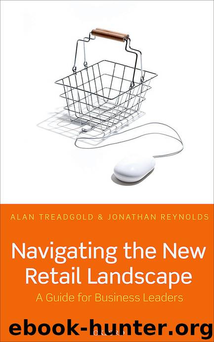 Navigating the New Retail Landscape by Alan Treadgold & Jonathan Reynolds
