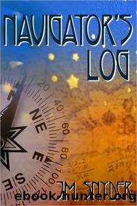 Navigator's Log by J.M. Snyder