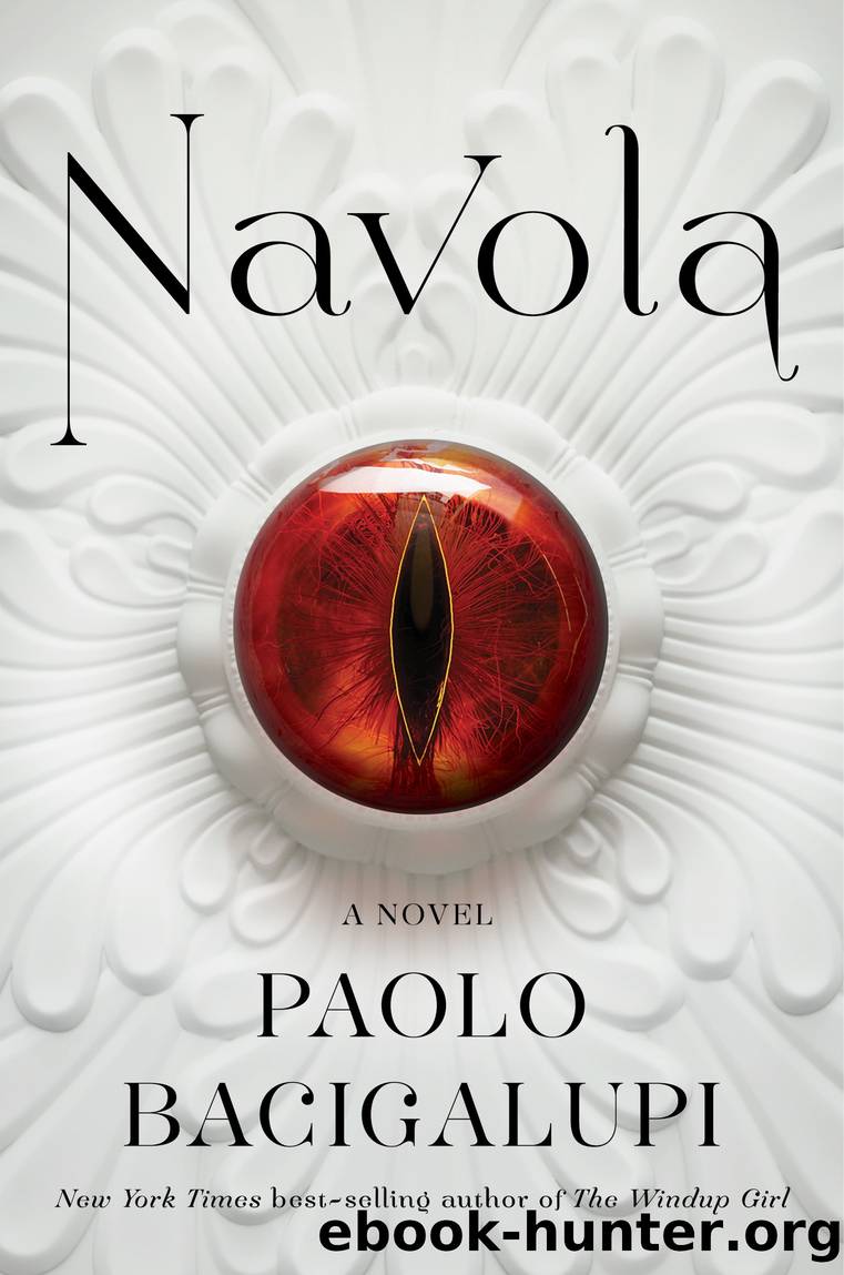 Navola by Paolo Bacigalupi