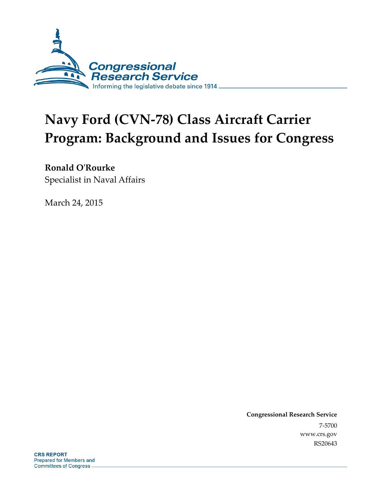 Navy Ford (CVN-78) Class Aircraft Carrier Program: Background and Issues for Congress by O'Rourke Ronald