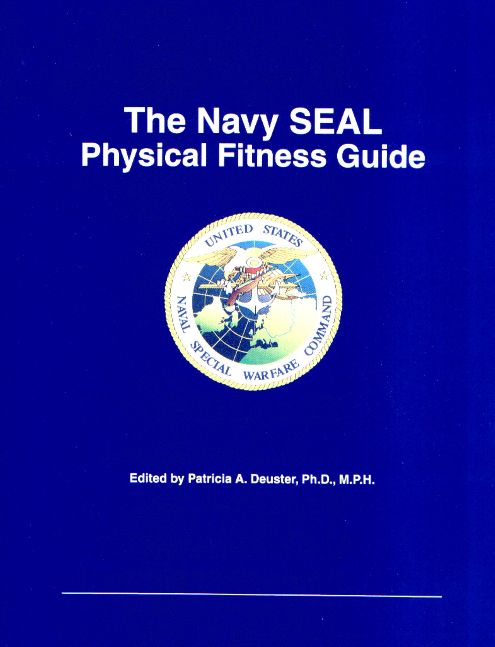 Navy SEAL Physical Fitness Guide by Unknown