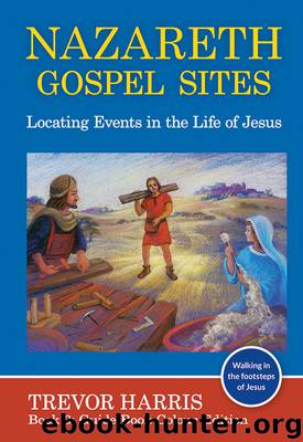 Nazareth Gospel Sites by Trevor Harris