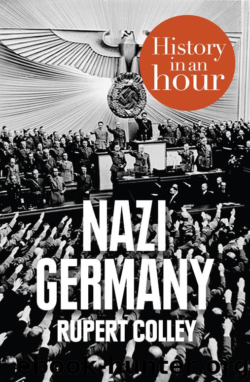 Nazi Germany in an Hour by Rupert Colley