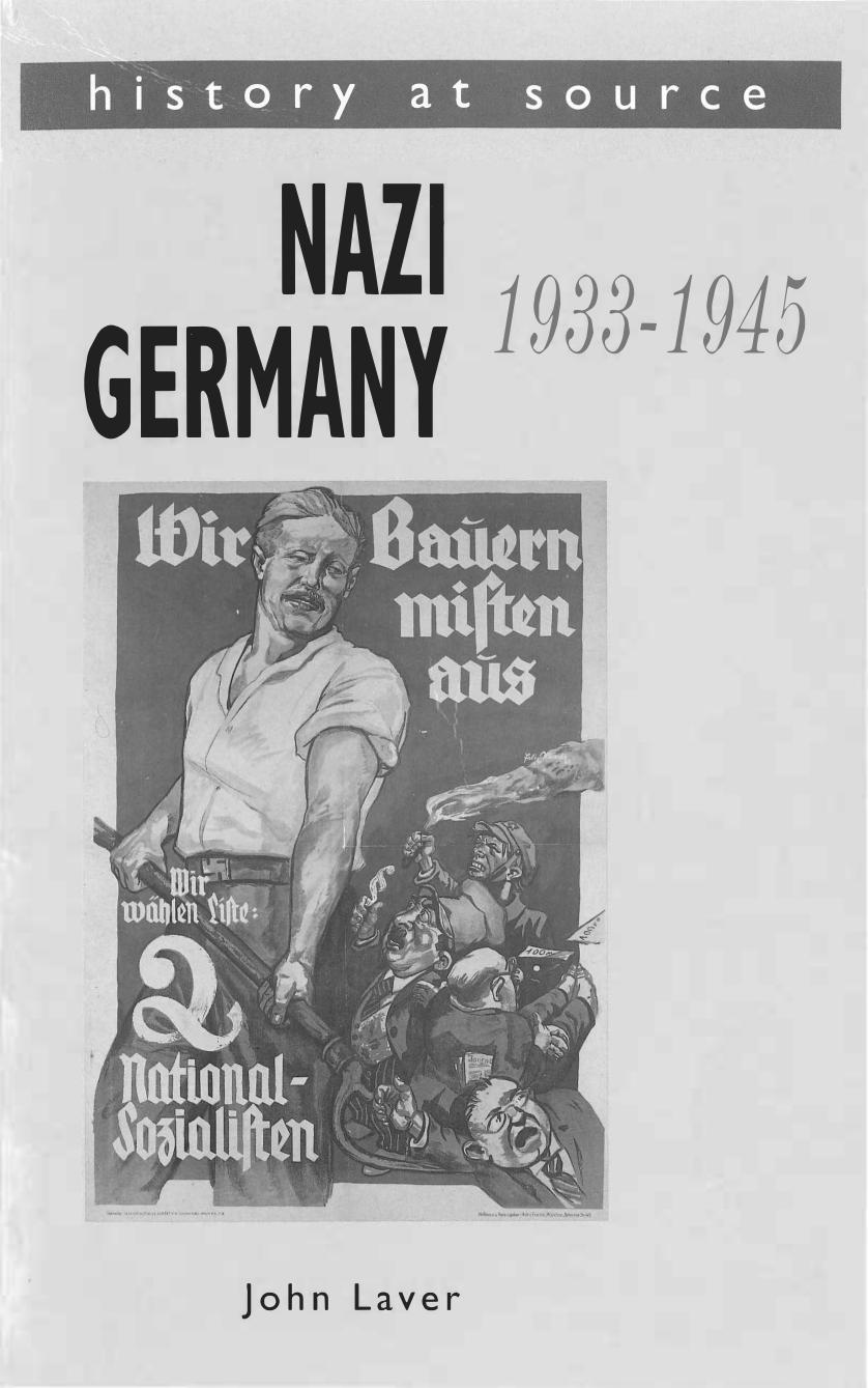 Nazi Germany, 1933-45 by John Laver