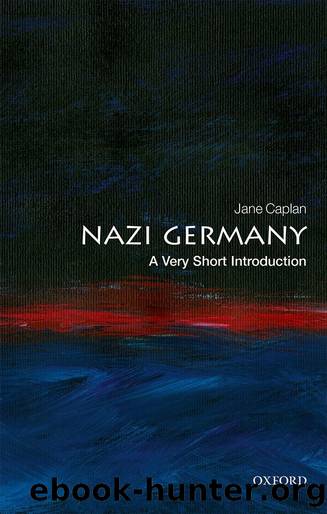 Nazi Germany: A Very Short Introduction by Jane Caplan