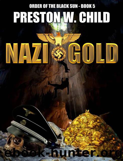 Nazi Gold (Order of the Black Sun Book 5) by Child P.W